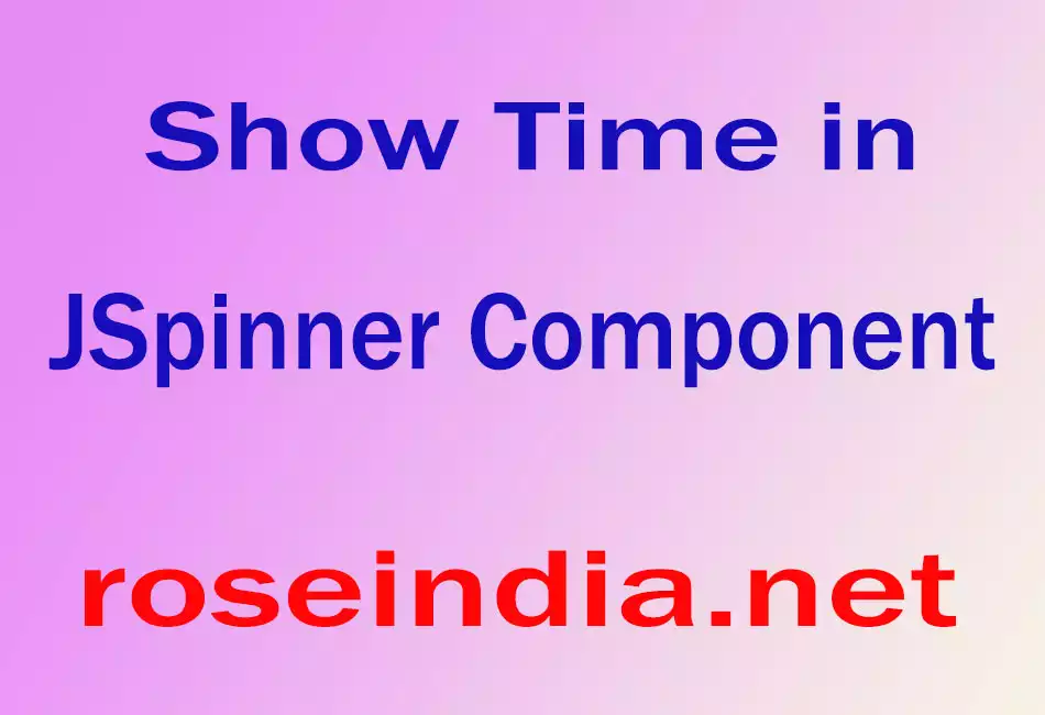 Show Time in JSpinner Component