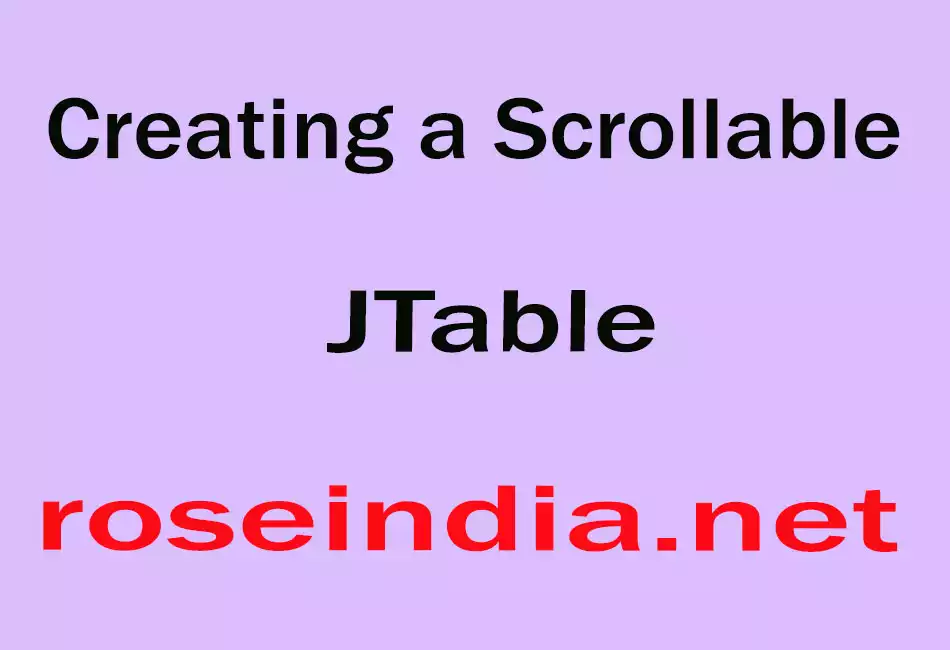 Creating a Scrollable JTable