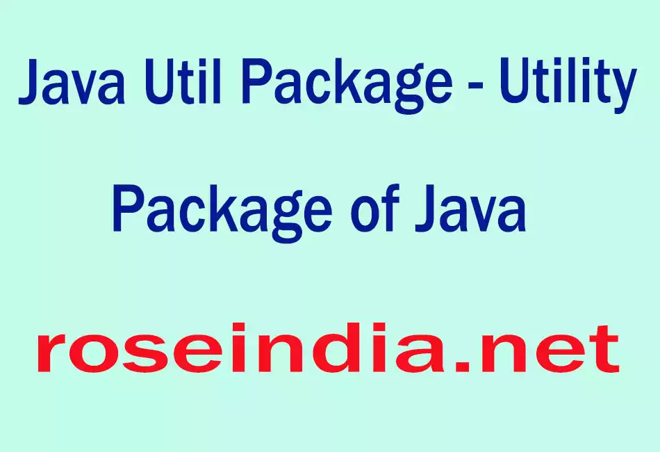 Java Util Package - Utility Package of Java