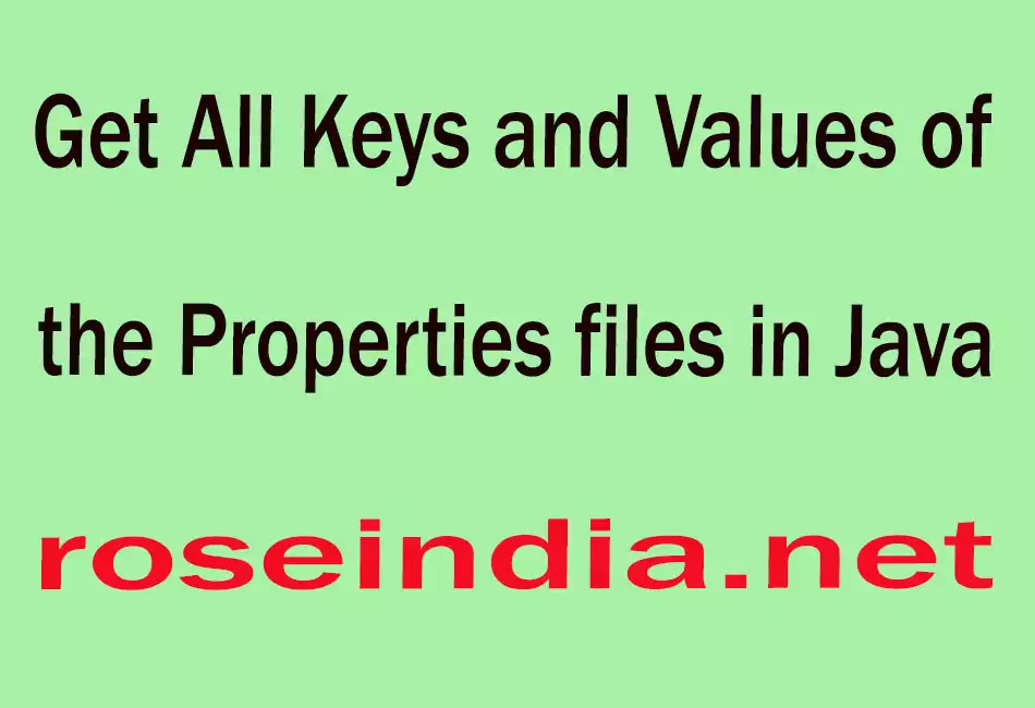 Get All Keys and Values of the Properties files in Java