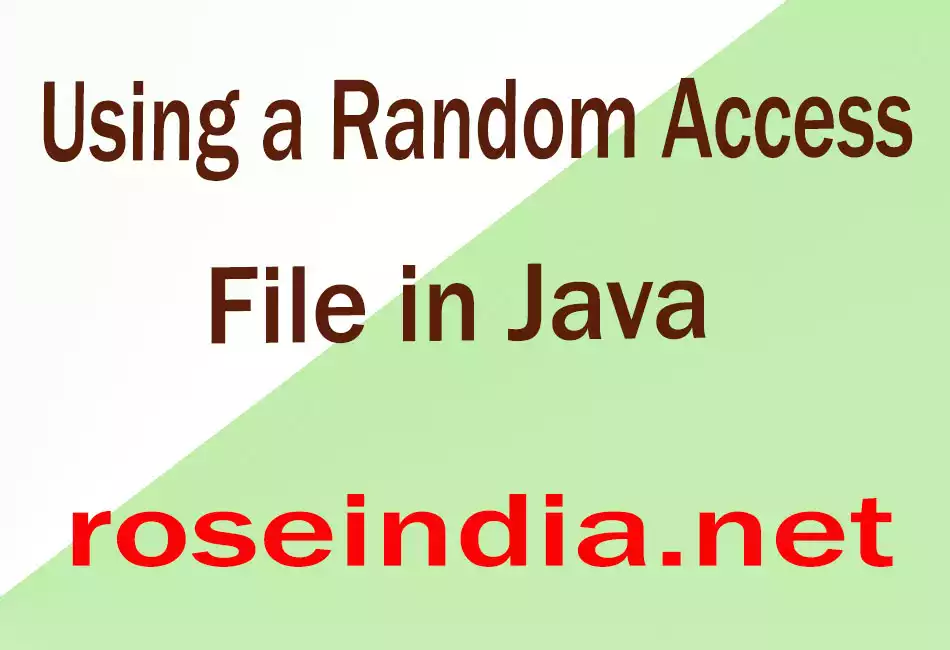 Using a Random Access File in Java