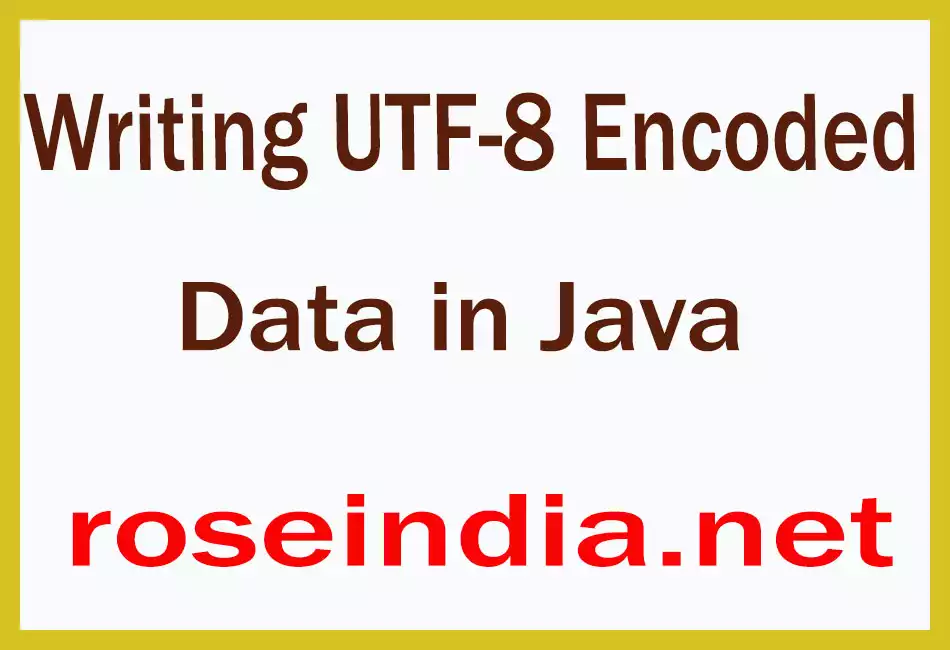 Writing UTF-8 Encoded Data in Java