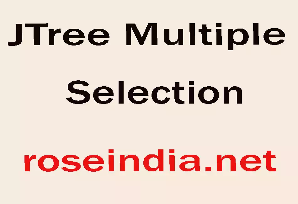  JTree Multiple Selection