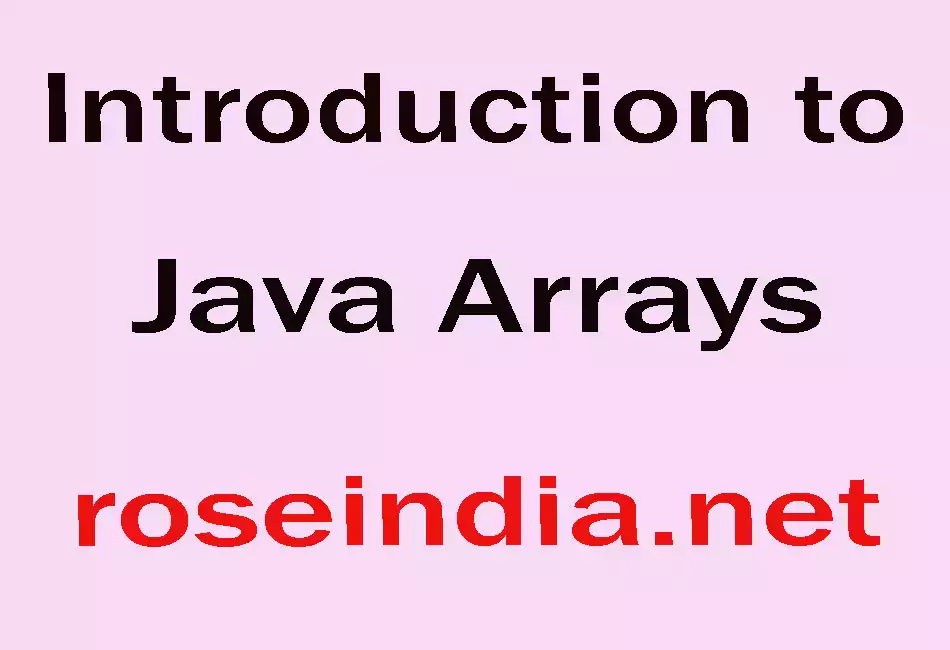  Introduction to Java Arrays