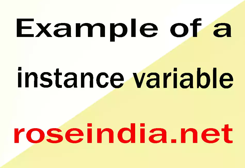 Example of a instance variable