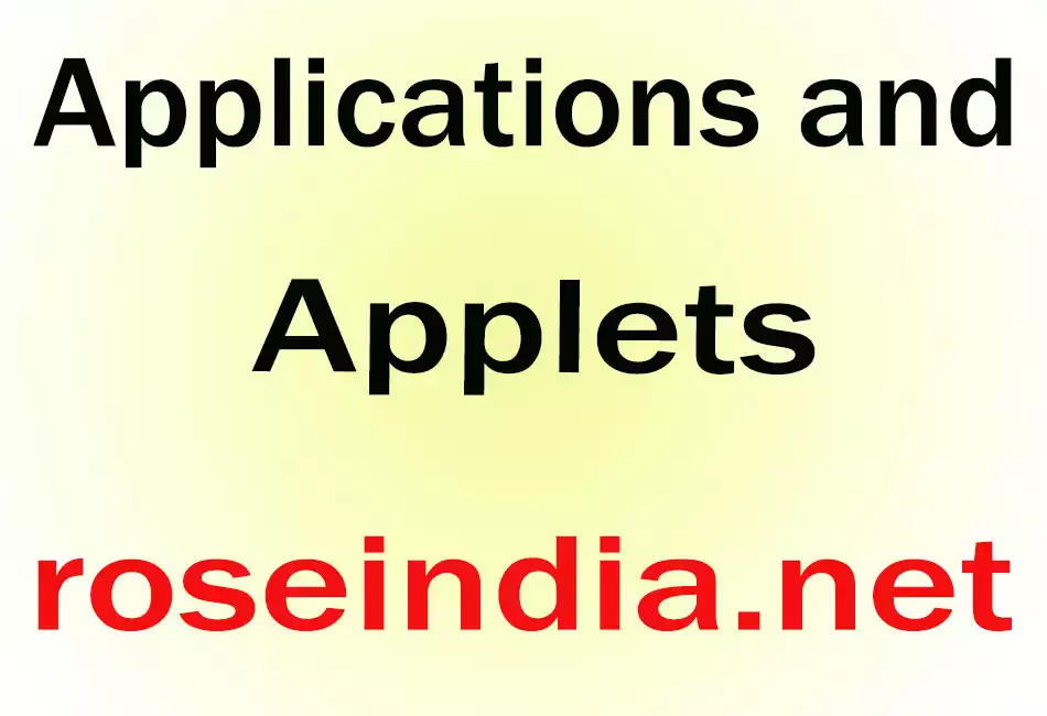 Applications and Applets