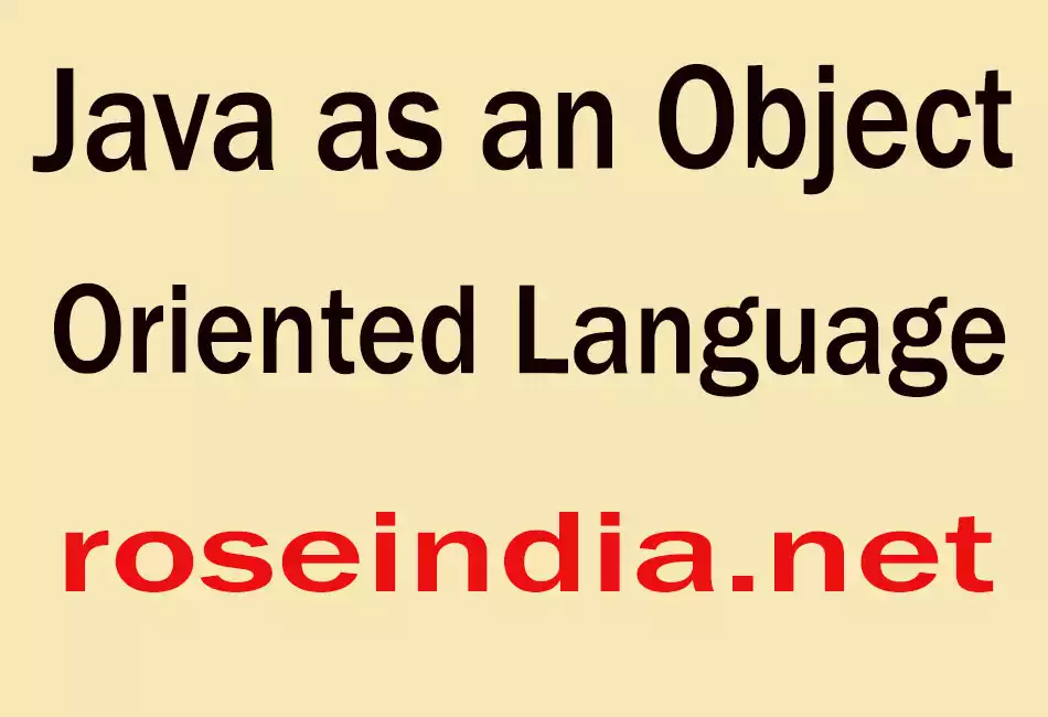 Java as an Object Oriented Language