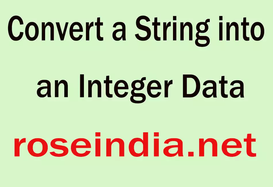 Convert a String into an Integer Data