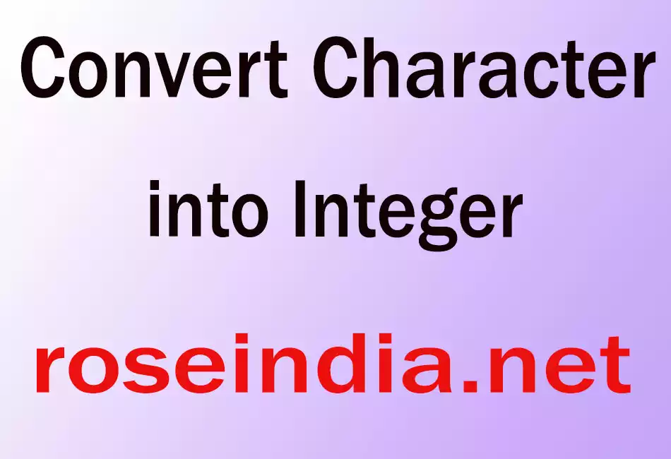 Convert Character into Integer