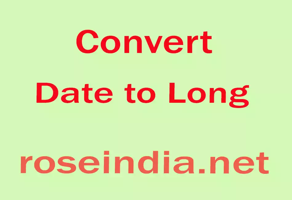 Convert Date to Long
