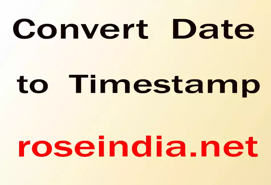  Convert  Date   to  Timestamp