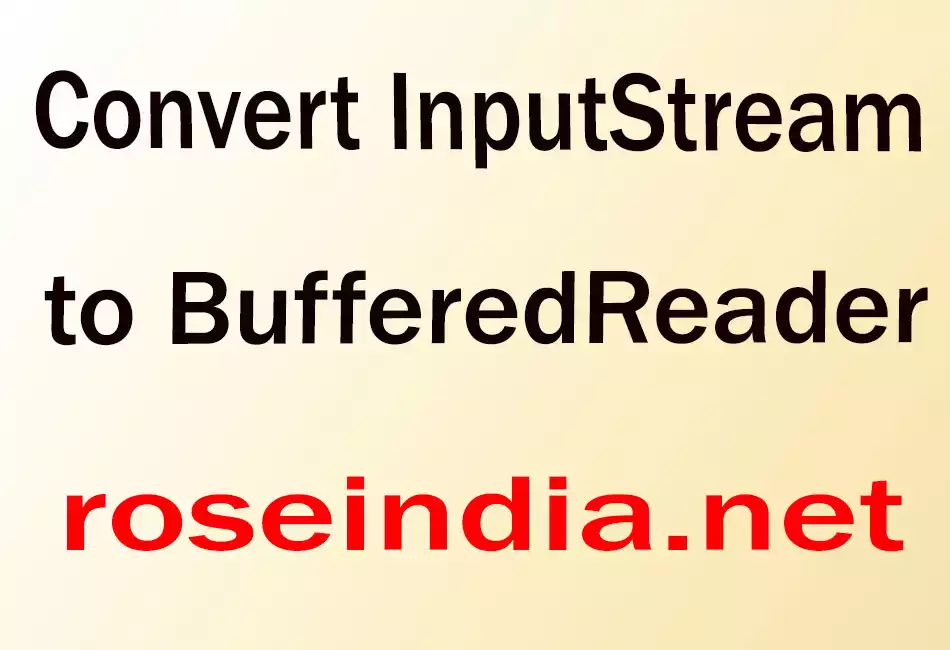 Convert InputStream to BufferedReader