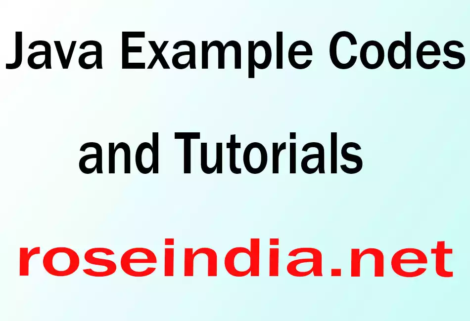 Java Example Codes and Tutorials