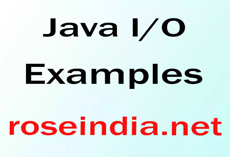 Java I/0 Examples