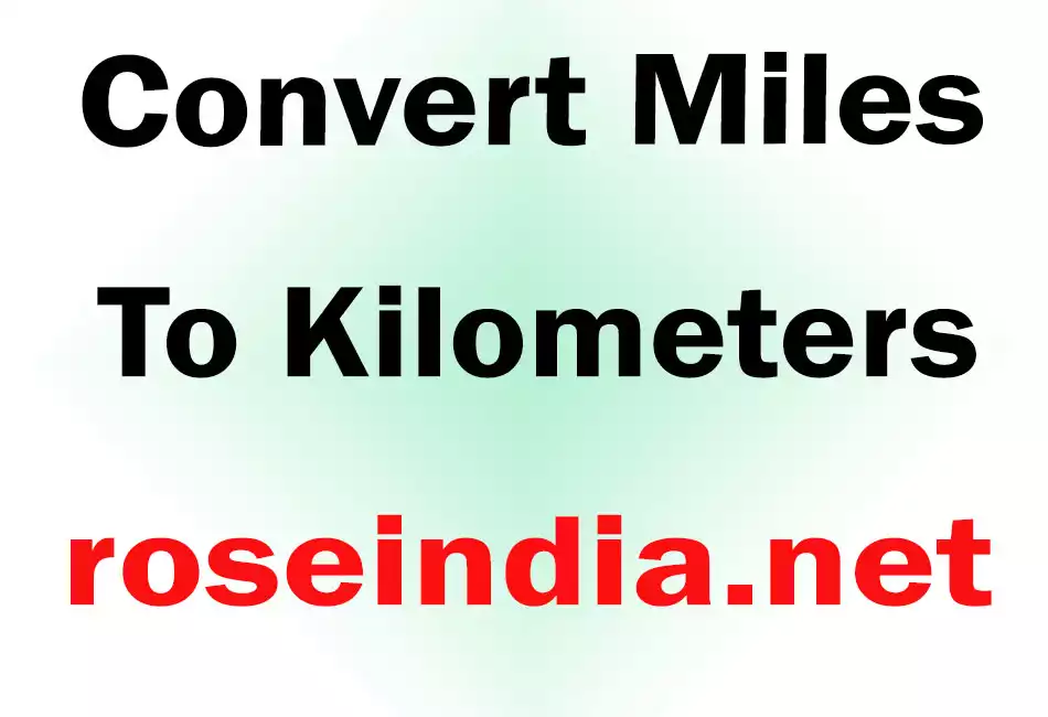 Convert Miles To Kilometers