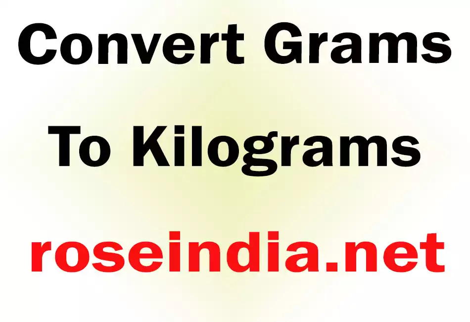 Convert Grams To Kilograms