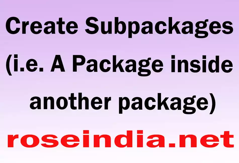 Create Subpackages (i.e. A Package inside another package)