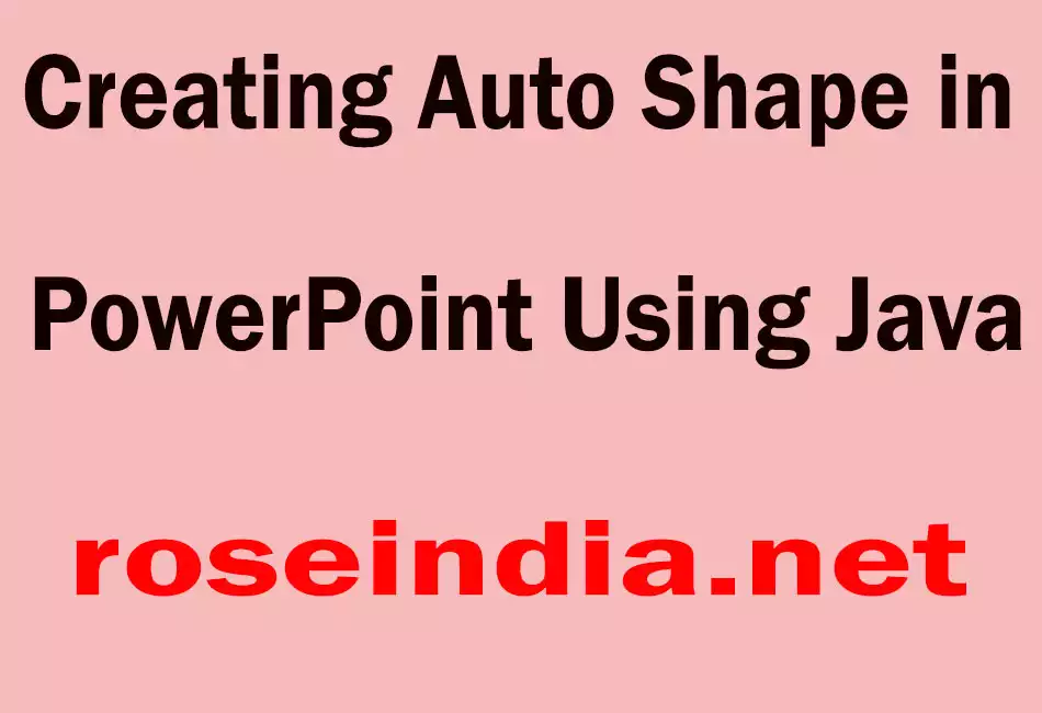 Creating Auto Shape in PowerPoint Using Java