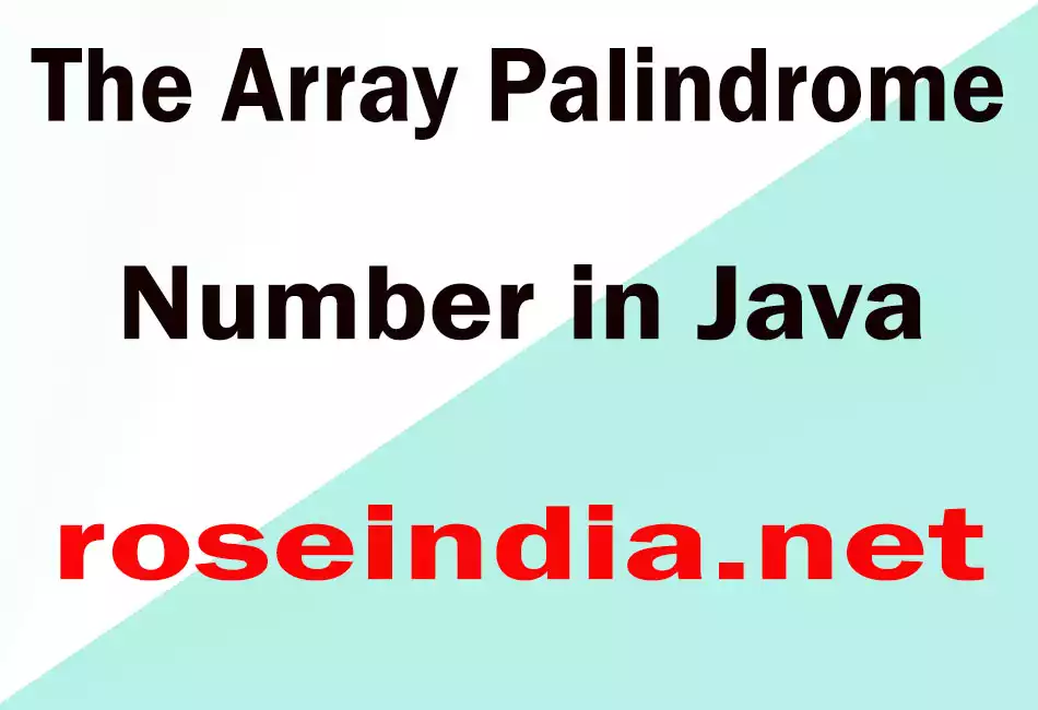The Array Palindrome Number in Java