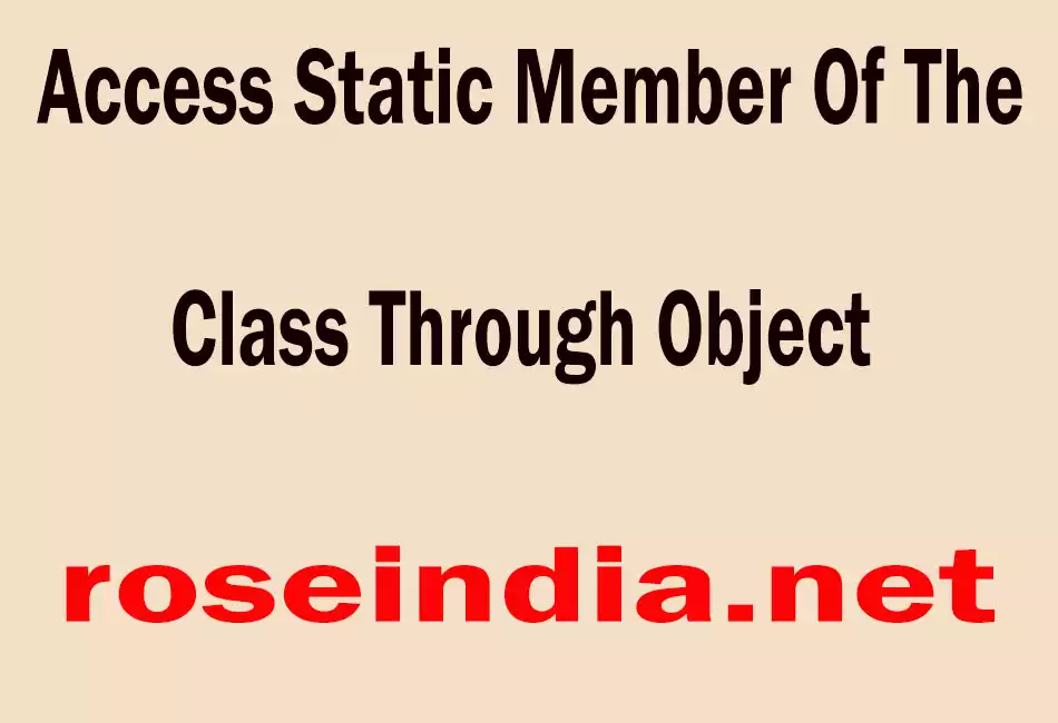 Access Static Member Of The Class Through Object