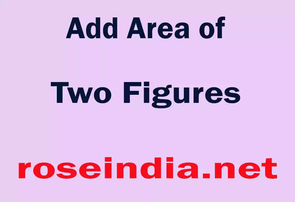 Add Area of Two Figures