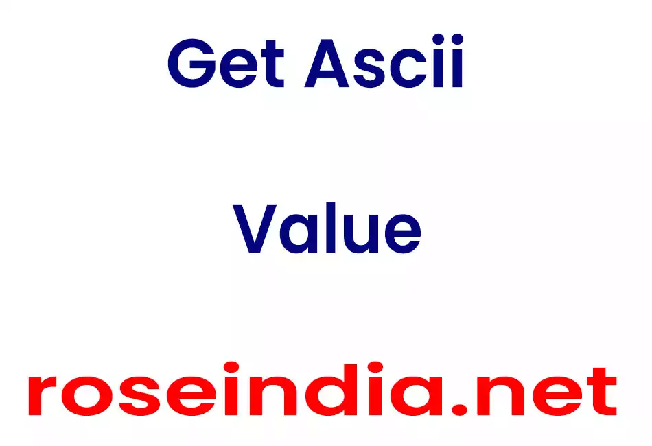 Get Ascii Value