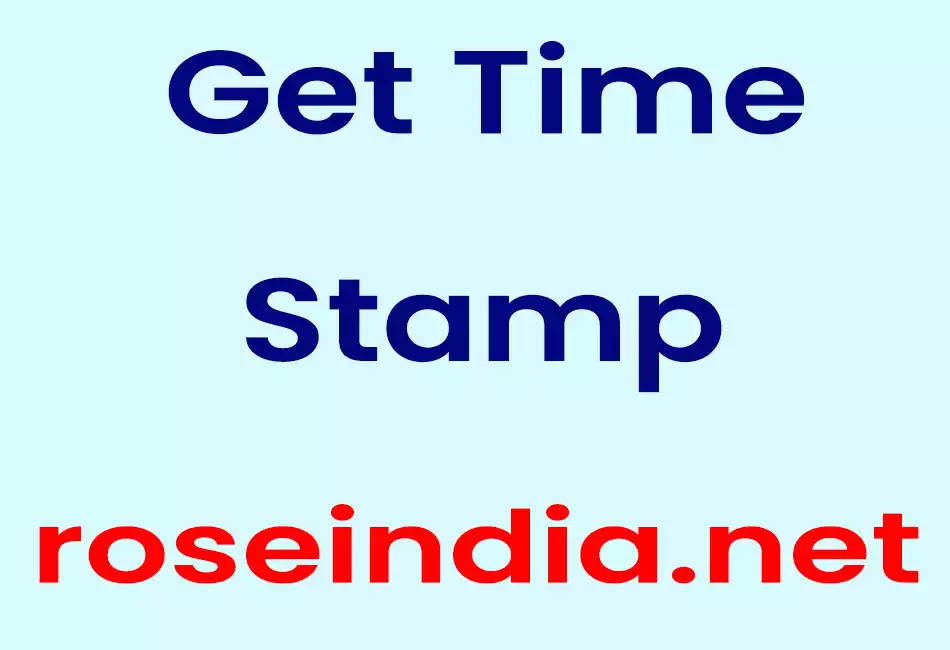 Get Time Stamp