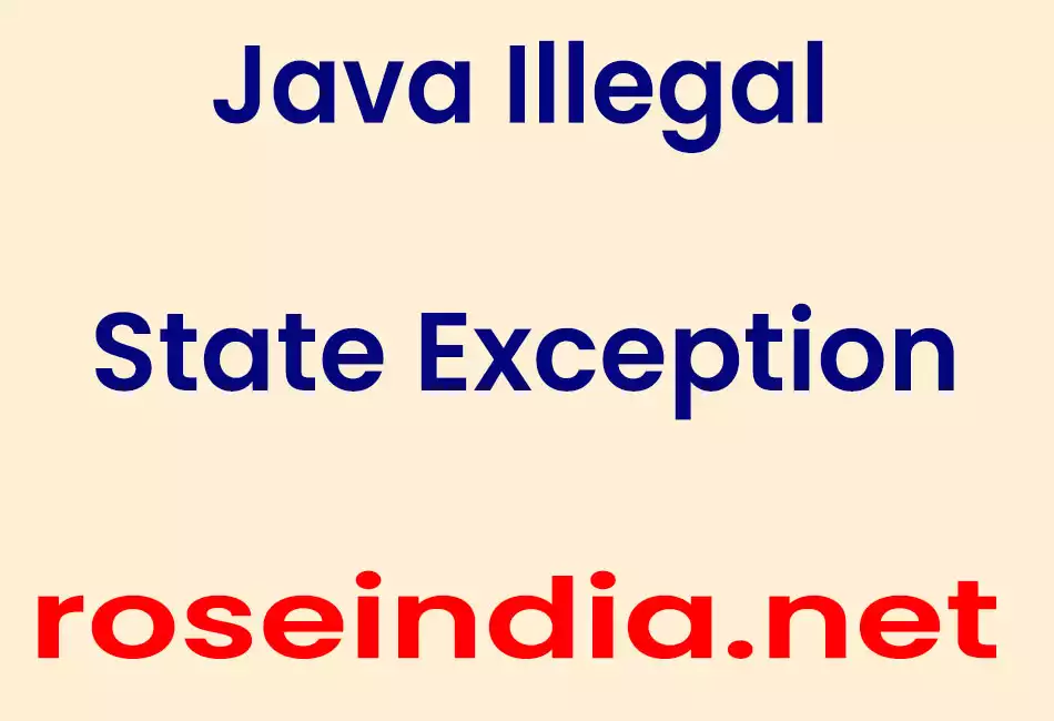 Java Illegal State Exception