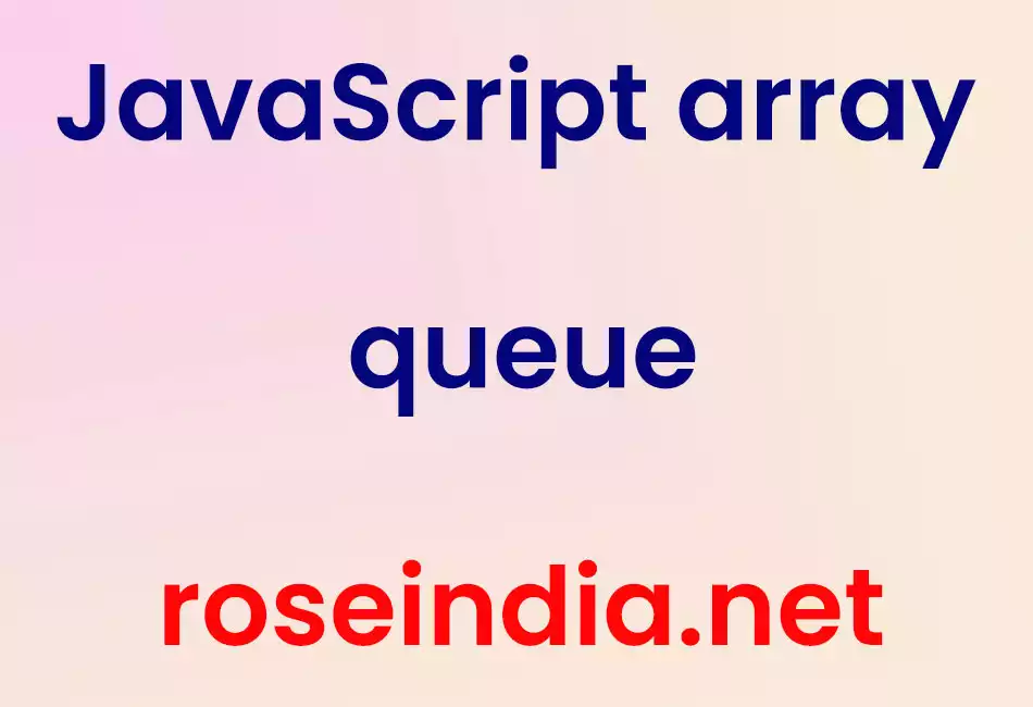 JavaScript array queue