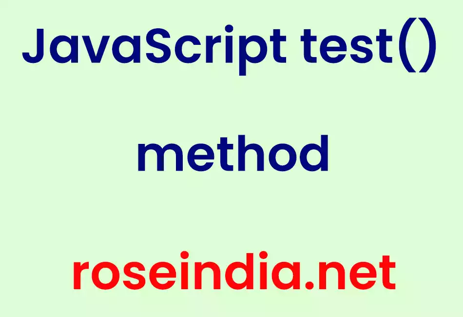 JavaScript test() method