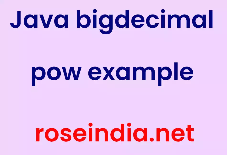 Java bigdecimal pow example