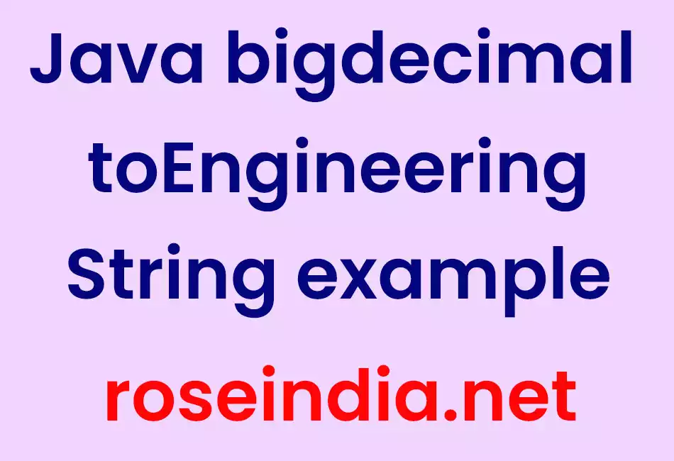 Java bigdecimal toEngineeringString example
