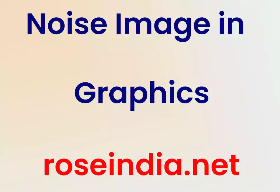 Noise Image in Graphics