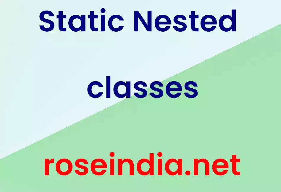 Static Nested Classes