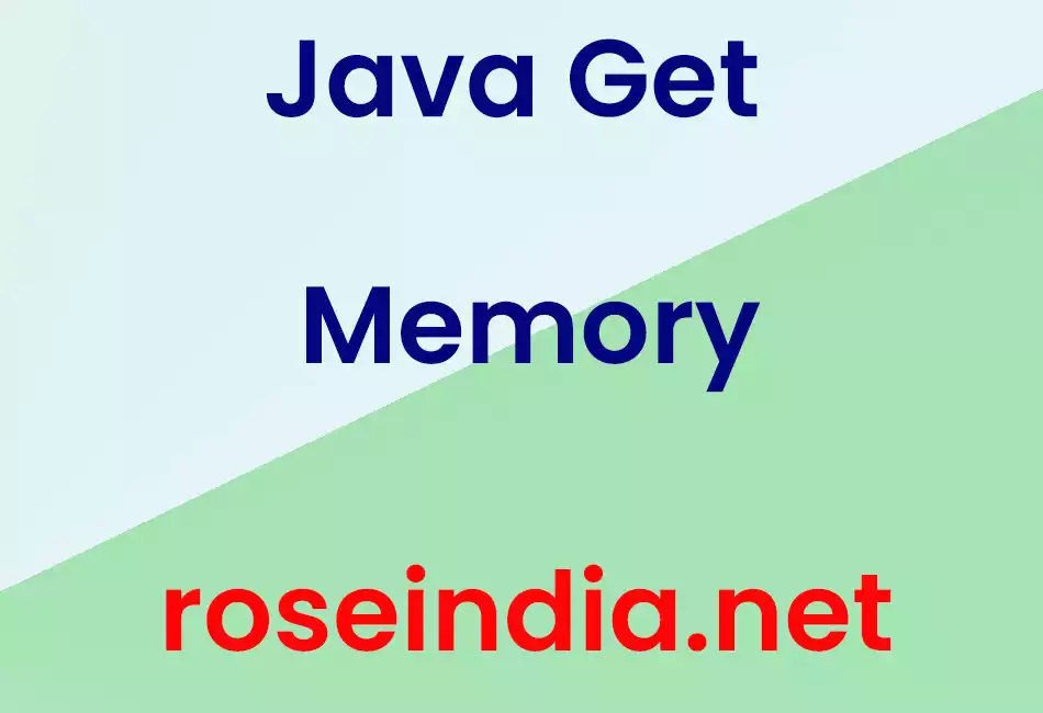 Java Get Memory