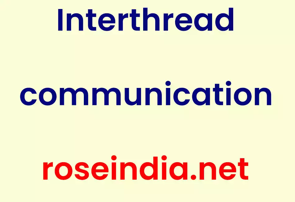 Interthread communication