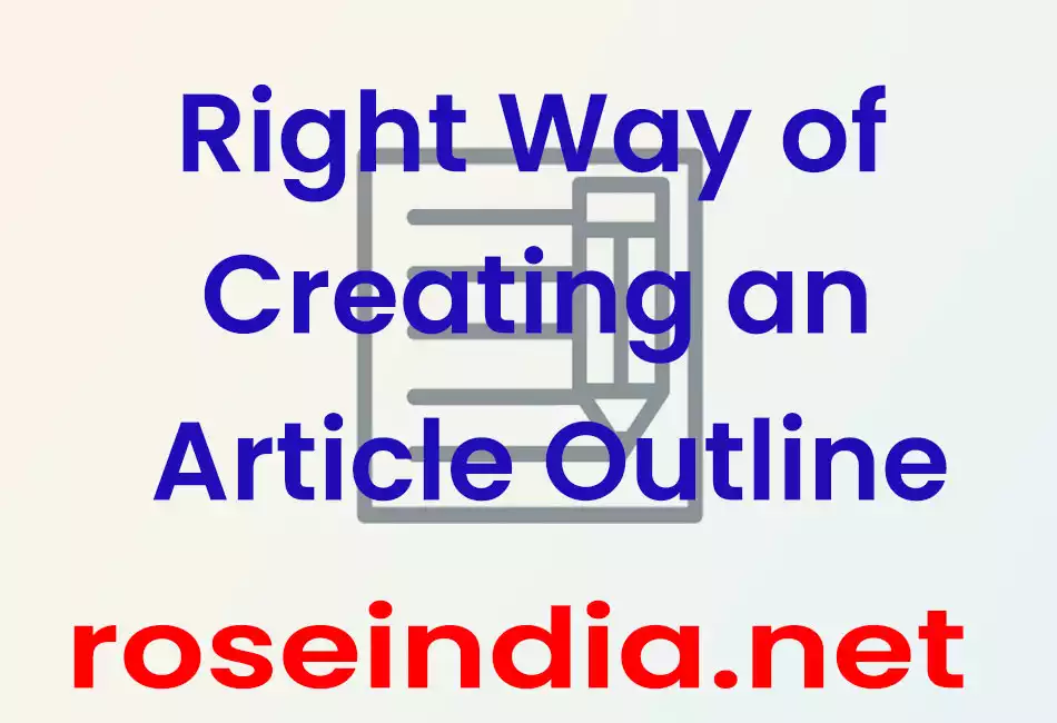 Right Way of Creating an Article Outline