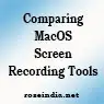 Comparing MacOS Screen Recording Tools
