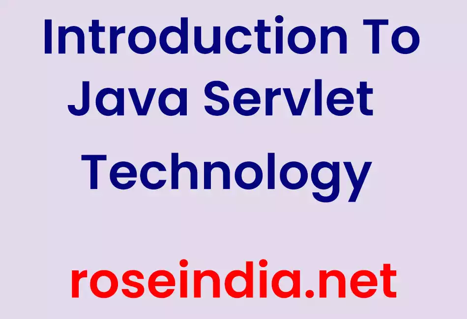 Introduction To Java Servlet Technology