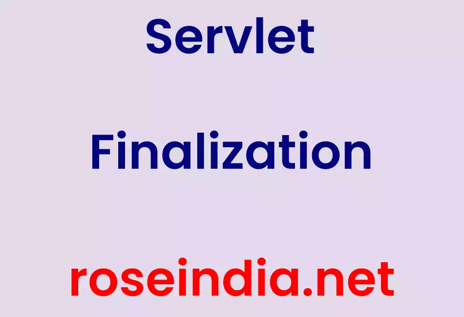 Servlet Finalization