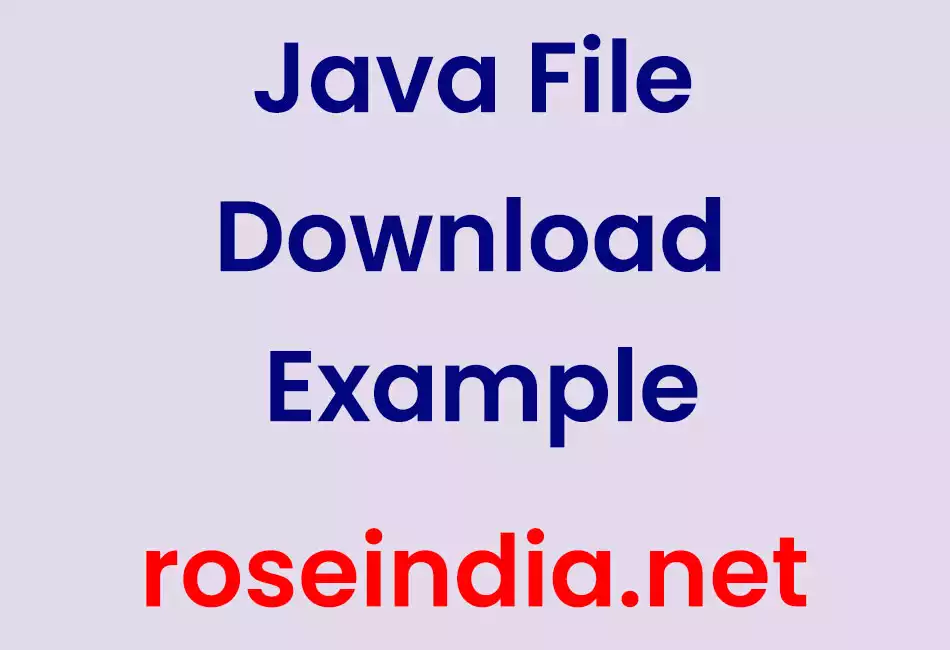 Java File Download Example