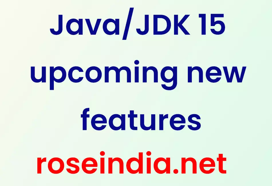 Java/JDK 15 upcoming new features