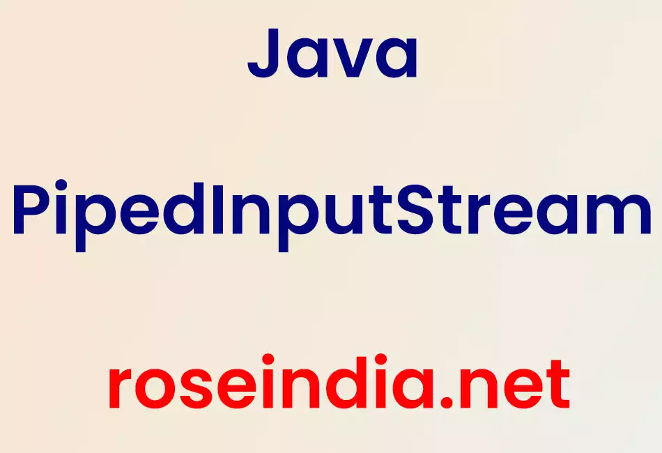 Java PipedInputStream