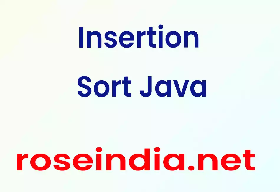 Insertion Sort Java
