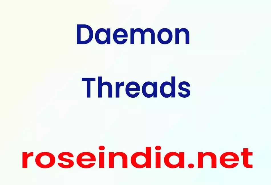 Daemon Threads