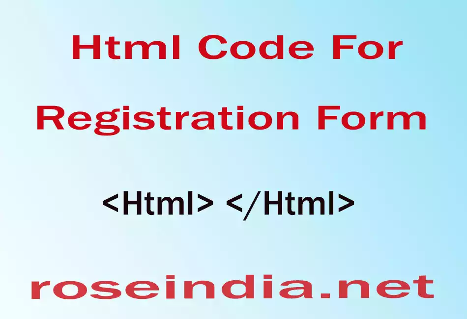 HTML Code for registration form