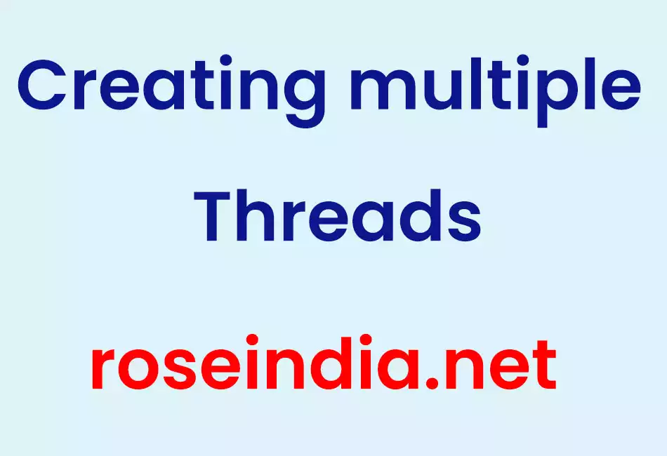Creating multiple Threads