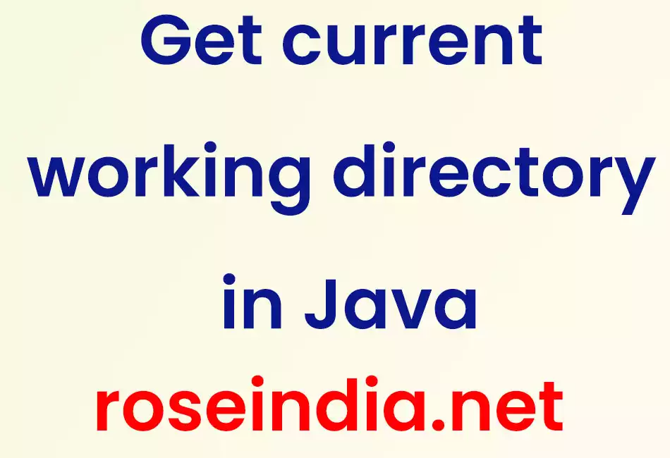 Get current working directory in Java