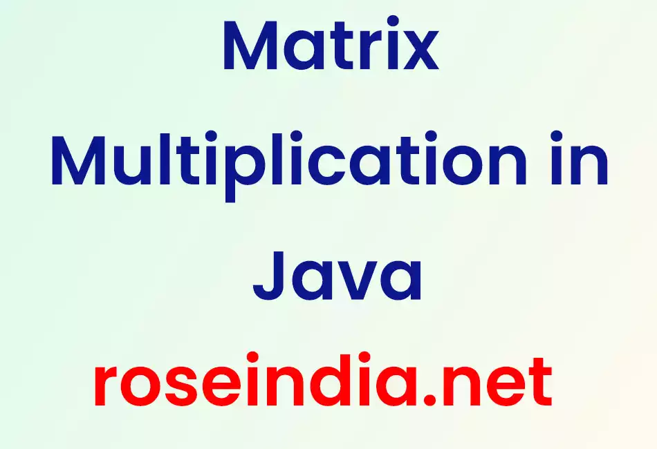 Matrix Multiplication in Java