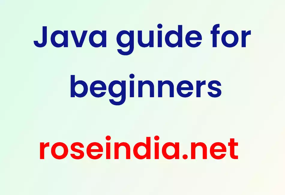 Java guide for beginners